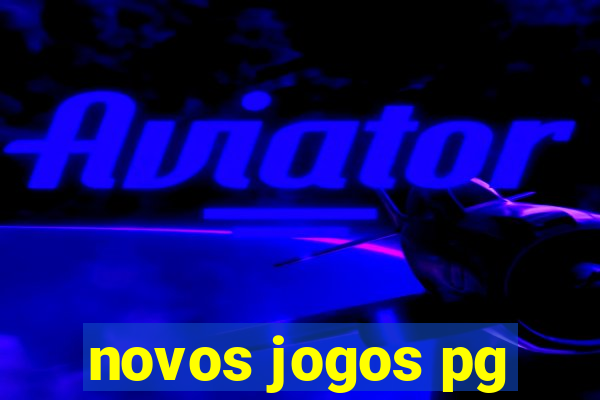 novos jogos pg